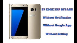 Samsung Galaxy S7 Edge G935 FRP Bypass Without Notification New Method