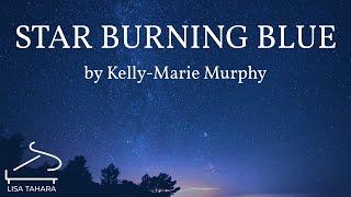 Kelly-Marie Murphy: Star Burning Blue for solo piano (Lisa Tahara)