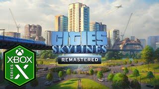 Cities Skylines Remastered Xbox Series X Gameplay Review [Optimized] [Xbox Game Pass]