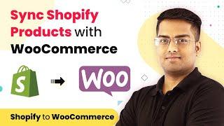 Shopify WooCommerce Integration - Sync Shopify Products with WooCommerce