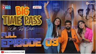 Big Time Pass with RJ Chaitu Episode- 3 | Vishnu Priya | Rithu Chowdary #CelebrityGameShow #gameshow