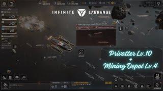 Infinite Lagrange - Solo Attack Privateer Lv.10 + Mining Depot Lv.4