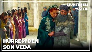 Hürrem'den son veda - Muhteşem Yüzyıl 134.Bölüm