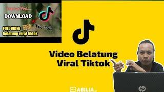 BANYAK YANG NYARI VIDEO VIRAL BELATUNG TIKTOK