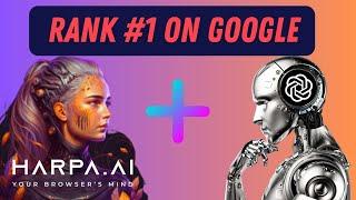 Harpa AI + ChatGPT= Articles That Rank #1 On Google