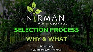 NIRMAN: Selection Process – Why & What | Amrut Bang | #NIRMAN