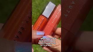  @fentybeauty NEW ULTA exclusive gloss bomb in mango margz vs C U in Maui
