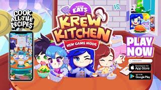 KREW Kitchen - New Game Mode | KREW EATS Official Mobile Game