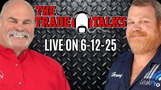 The Trade Talks Live | 6-12-25