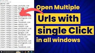 How to Open Multiple URLs with One Click in Windows | Multiple URL Opener | Geek Help