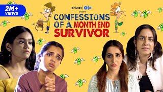 Confessions of a Month End Survivor feat. Ahsaas, Khushbu & Tithi | Girliyapa