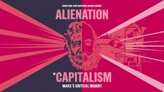 "Marx’s Theory of Alienation Explained: Understanding Class Struggle and Capitalism for UPSC"