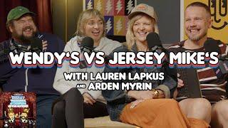 Munch Madness X: Wendy's VS Jersey Mike's with Lauren Lapkus and Arden Myrin