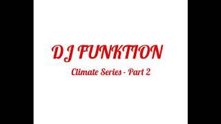 DJ Funktion Climate Series - Part 2