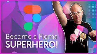 Figma Advanced Tutorial: A 2-hour Masterclass