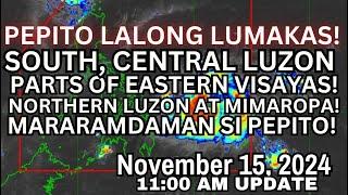 BAGYONG PEPITO LUMAKAS! HAGIP MALAKING BAHAGI NG LUZON / EASTERN VISAYAS|NOVEMBER 15, 2024,11:00 AM