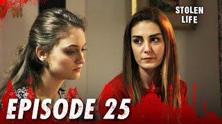 Kara Ekmek I Stolen Life - Episode 25