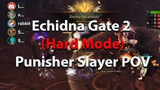 Echidna Gate 2 (Hard Mode) Punisher Slayer POV