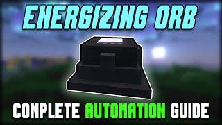 How To Automate The Powah Energizing Orb For Refined Storage