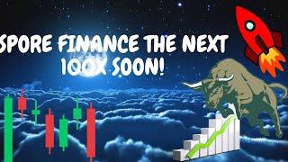 Spore Finance the next 100x around the corner?