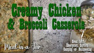 Creamy Chicken & Broccoli Casserole ~ Meal in a Jar Recipe