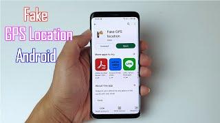 Fake GPS location on Android Working