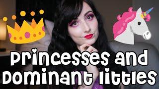 Princesses & Dominant Littles [BDSM / CGL]  