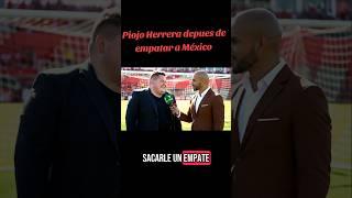 PIojo HerrerA entrevista tras empate contra la selección mexicana, México vs Costa Rica #humor