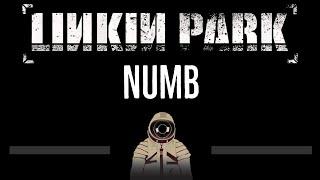 Linkin Park • Numb (CC)  [Karaoke] [Instrumental Lyrics]