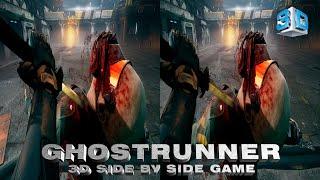 Ghostrunner - 3D Side by side VR action game video