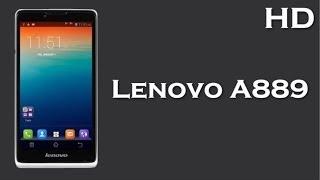 Lenovo A889 Price Specification Review with 1.3 Ghz Quad Core Processor, 1 GB RAM, 2500 mAh Battery