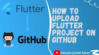 How to upload Flutter project on GitHub | Urdu/Hindi