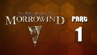 Let's Play: Morrowind - Part 1 (Wes the Genie)