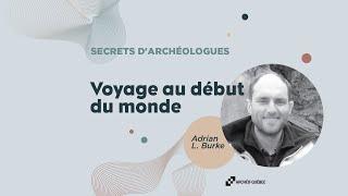 Voyage au début du monde | Adrian L. Burke