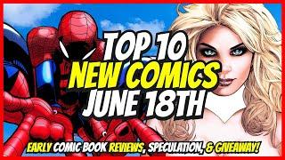 Top 10 New Comic Books June 18th, 2025  Reviews, Covers, & Giveaway  Best NCBD Videos On YouTube