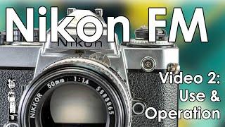 Nikon FM Video 2: Batteries, Load Film, Change Lenses, Read the Light Meter, & Double Exposures