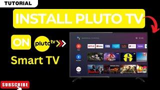 How to Install Pluto TV on Smart TV 2024