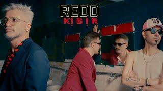 Redd - Kibir (4K Official Video)