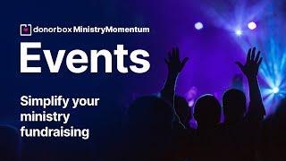 Streamline Church Events: Online Event Ticketing & Fundraising Solutions: Donorbox MinistryMomentum