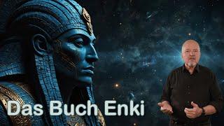 Das Buch Enki - Haben die Anunnaki uns erschaffen?