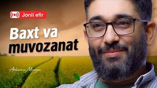 Baxt va muvozanat orasidagi nozik chegaralar | JONLI EFIR