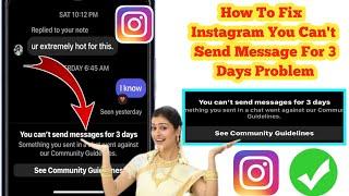 How To Fix Instagram You Can't Send Message For 3 Days Problem 2024