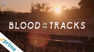Blood on the Tracks | Trailer | Available Now