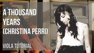 How to play A Thousand Years by Christina Perri on Viola (Tutorial)