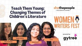 Teach Them Young: Changing Themes of  Children’s Literature Ragini, Divya, Tanvi, & Ritu