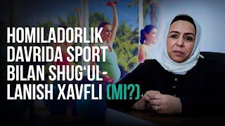 Homiladorlik davrida sport bilan shugʻullanish xavfli(mi?)