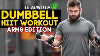 15 Min Dumbbell HIIT Workout (ARMS EDITION - Biceps & Triceps)