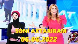 Səni axtarıram 06.06.2022 Tam veriliş / Seni axtariram 06.06.2022 Tam verilish