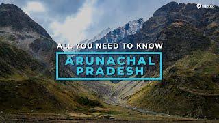 Complete Arunachal Pradesh Tourism Guide | Places To Visit In Arunachal Pradesh | Tripoto