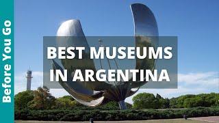 7 Best MUSEUMS In Argentina for CULTURE & HISTORY LOVERS